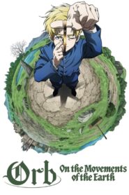 Orb: On the Movements of the Earth: Season 1