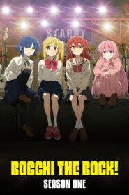 BOCCHI THE ROCK!: Season 1